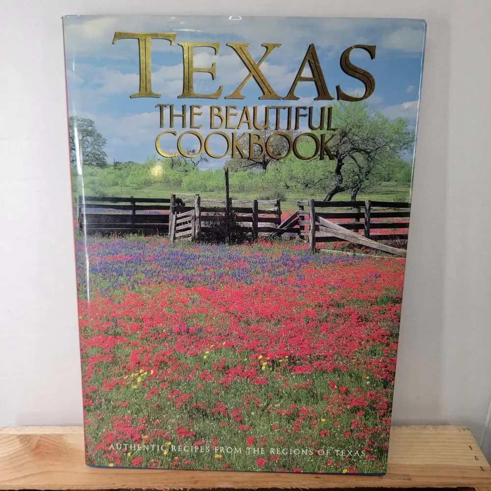 VTG BOOK Texas The Beautiful Cookbook: Auth Recipes From Regions Of Texas (1995)